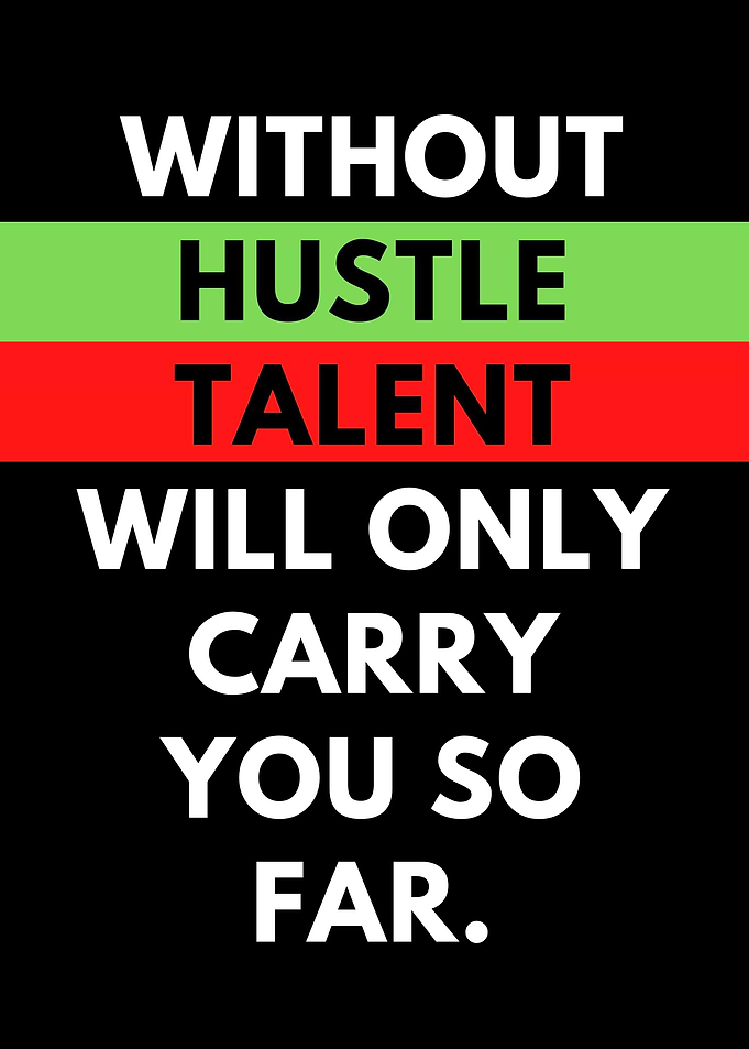 hustle vs talent