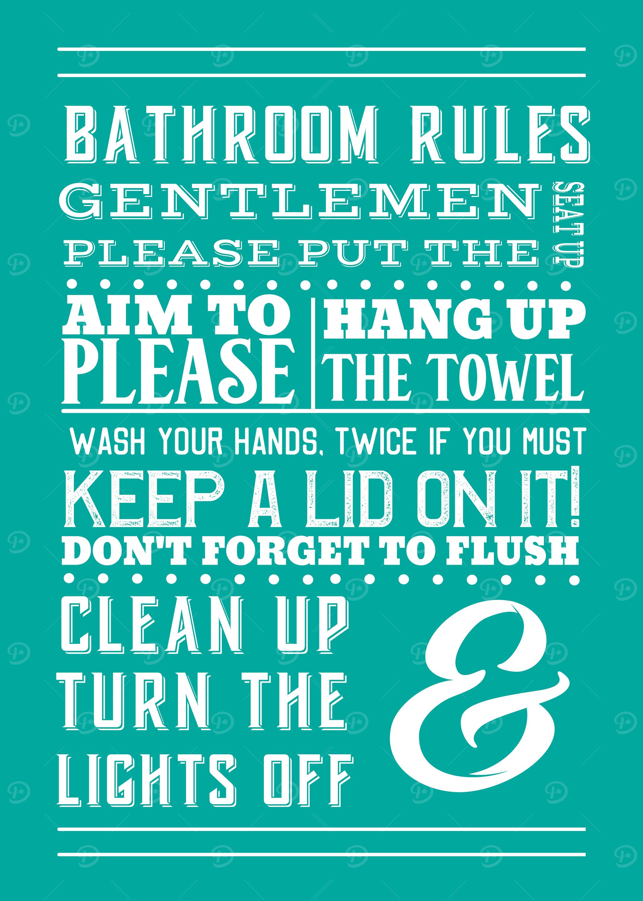 Bathroom Rules Teal Blue