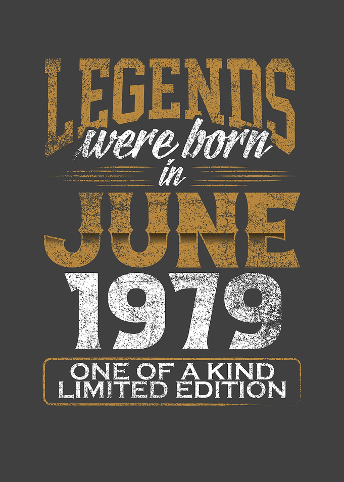 Legends were born in 1979