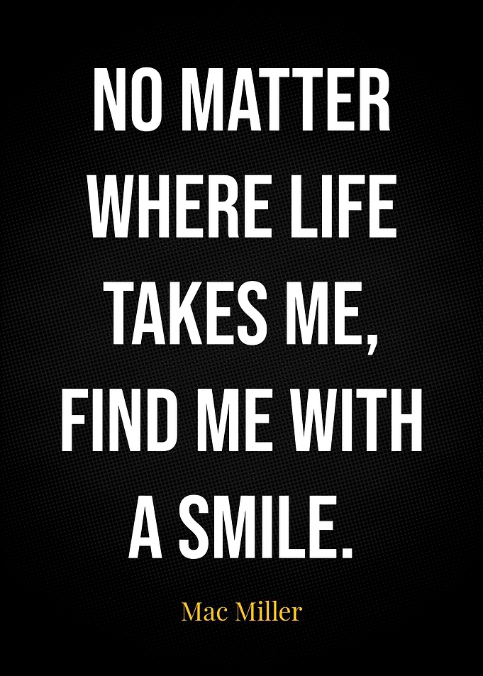 Mac Miller Quote