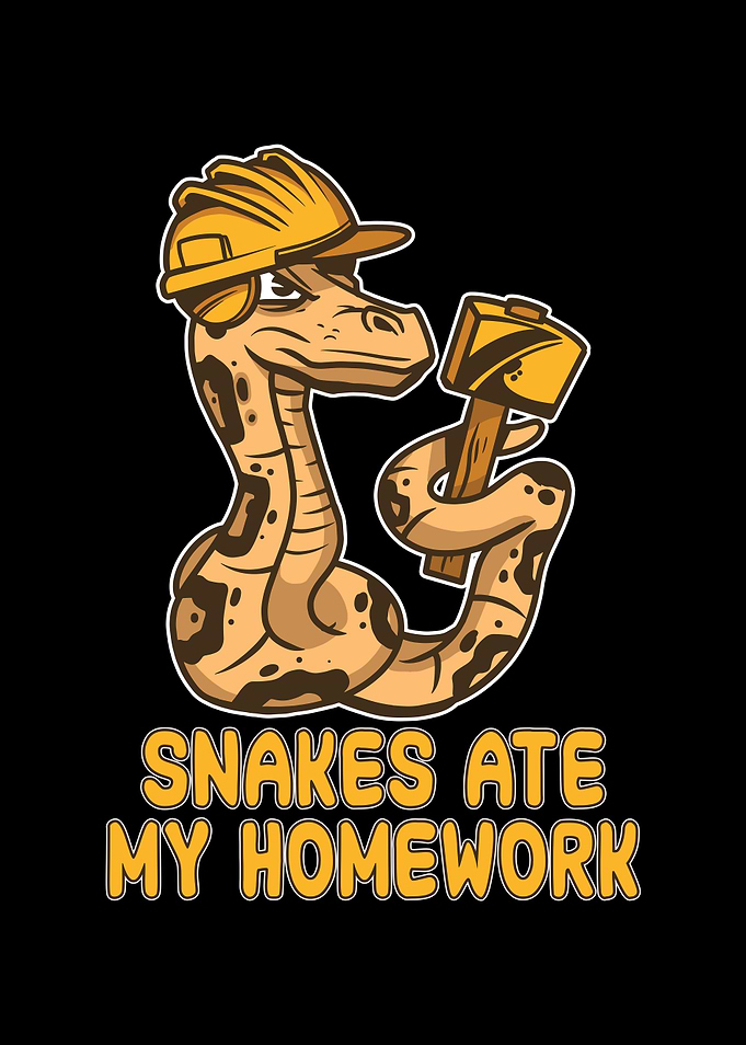 Snakes ate my homework