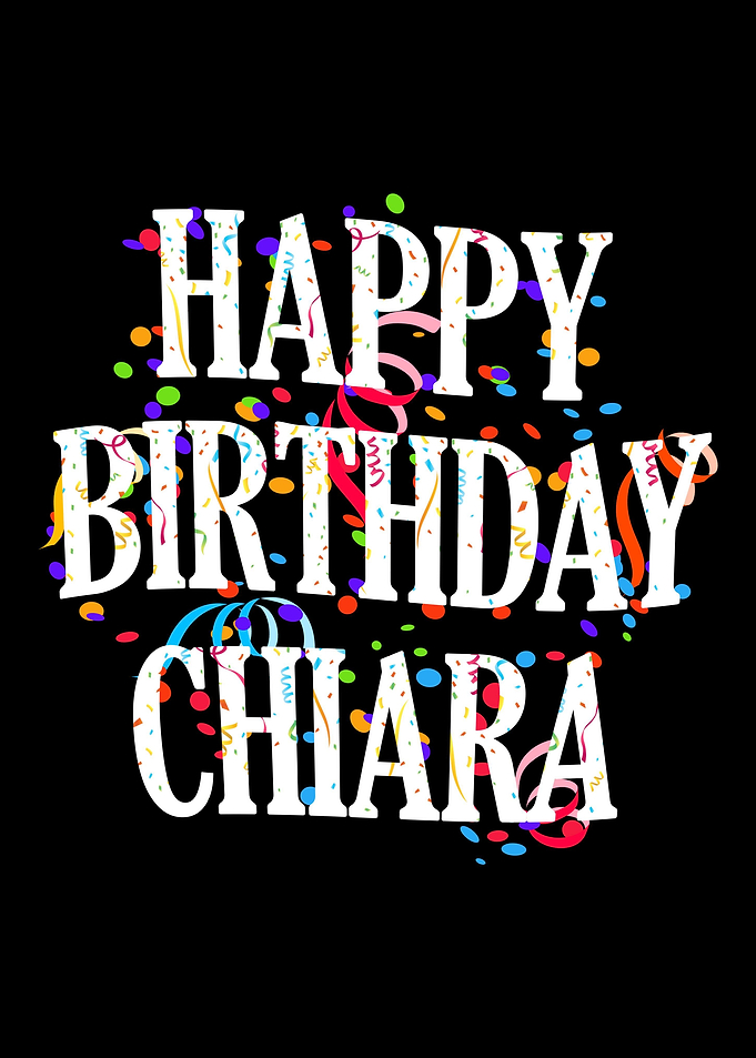 Happy Birthday Chiara