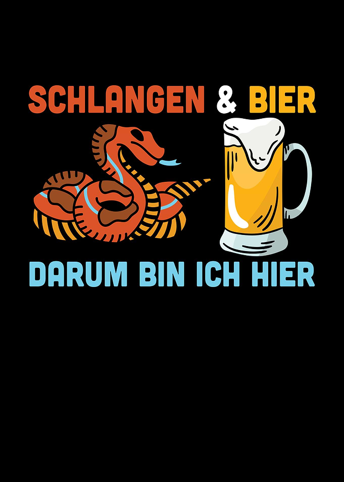 Schlangen Bier Spruch