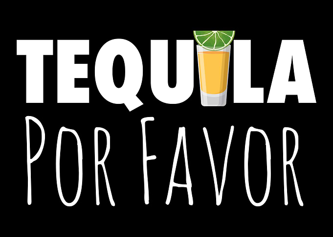 Tequila Por Favor Tequila