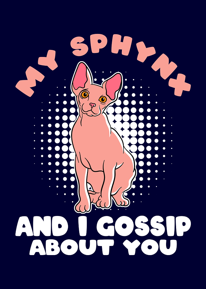 My Sphynx Cat and I Gossip