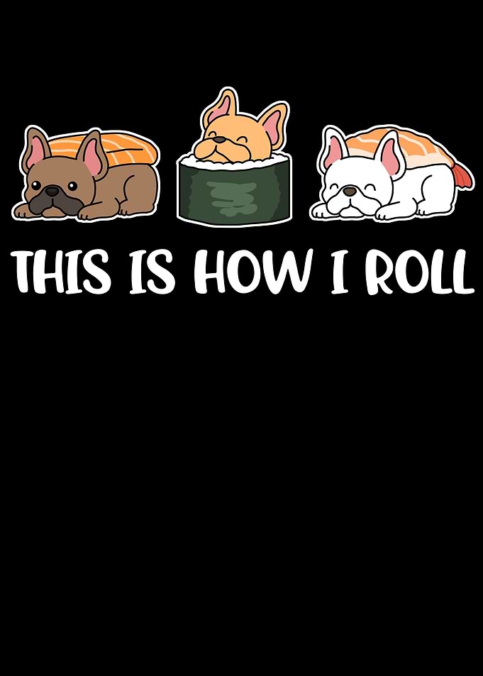 Frenchie Sushi