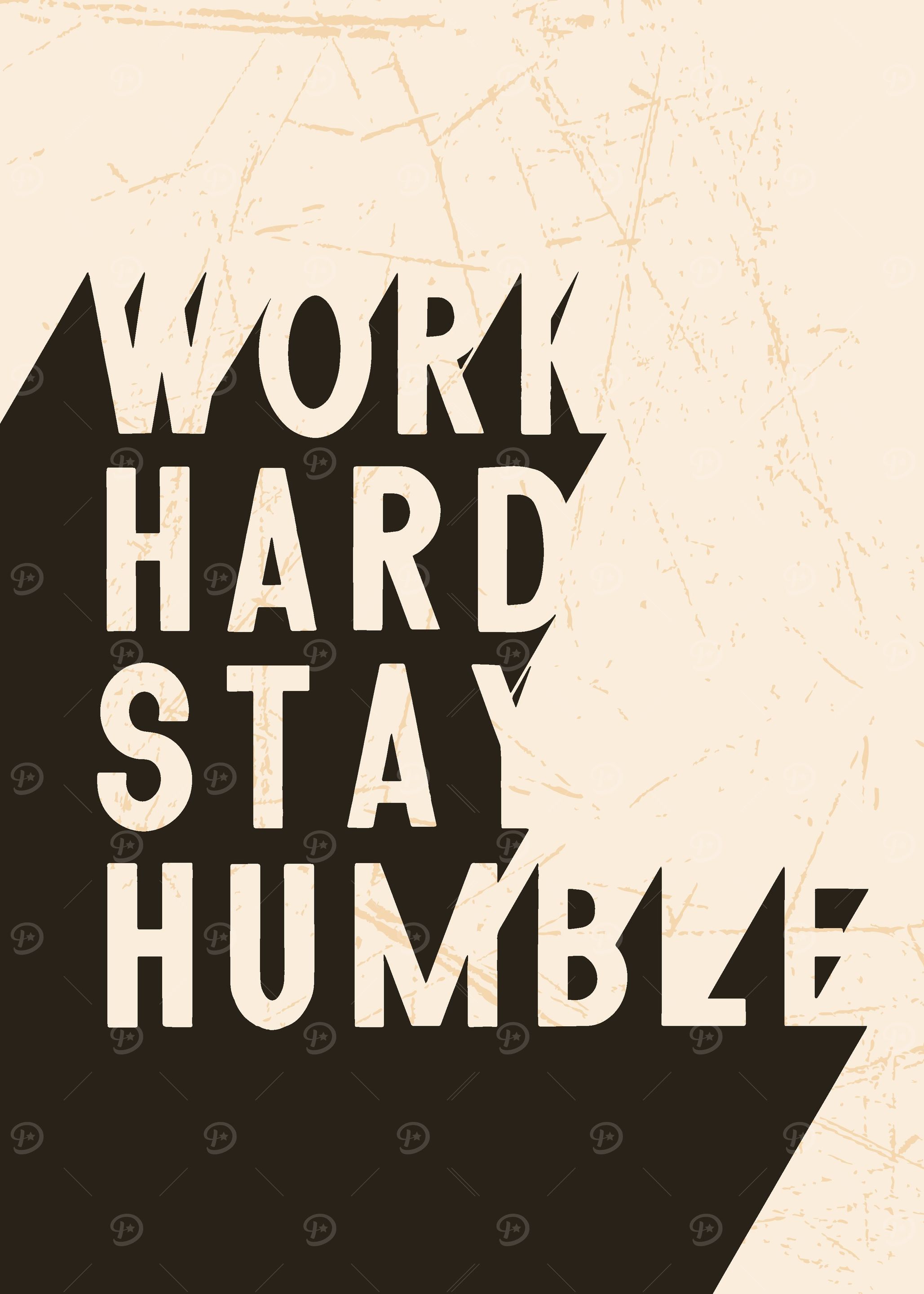 Stay Humble Hustle Hard