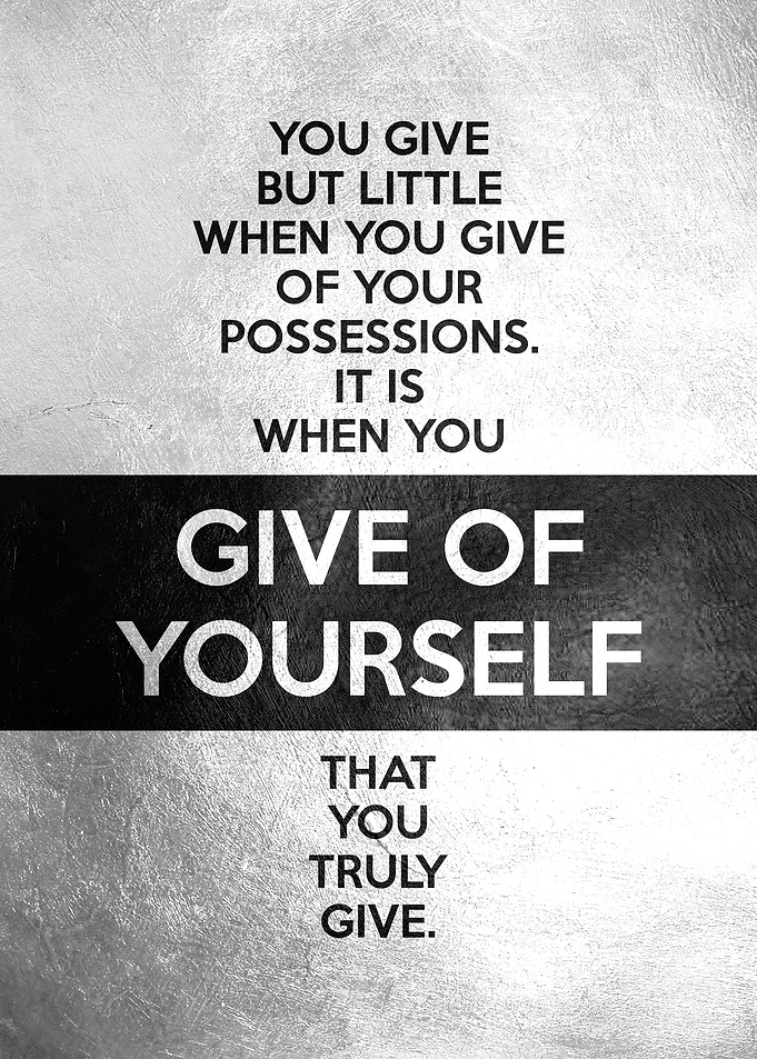 Give Of Yourself