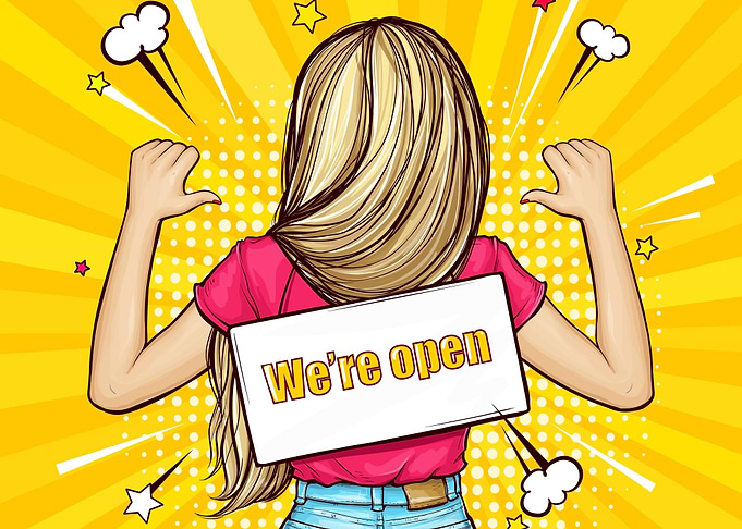 We are open