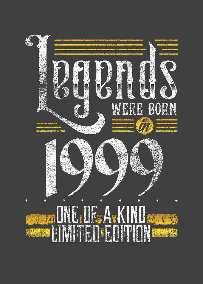 Legends were born in 1999