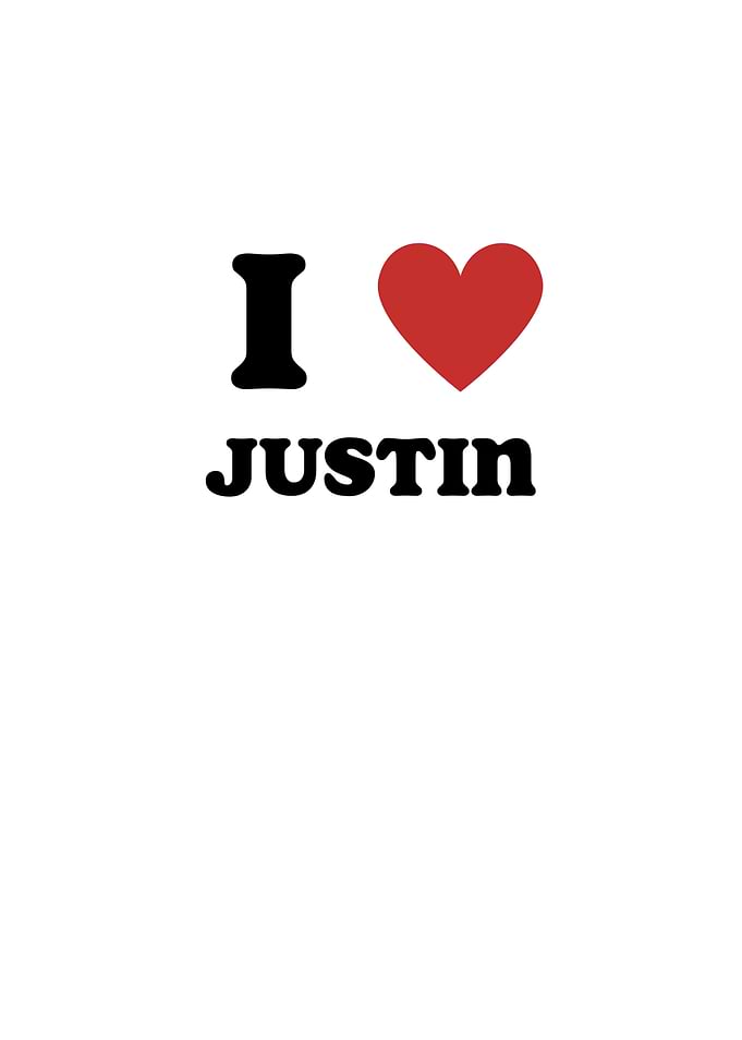 I Love Justin