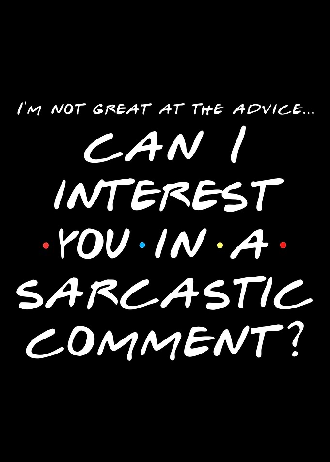 sarcastic comment