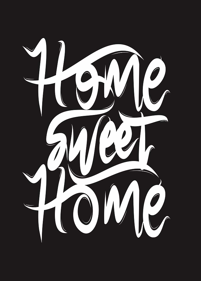 Home Sweet Home