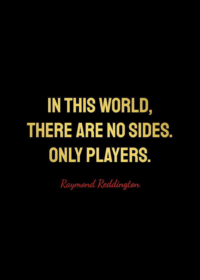 Raymond Reddington Quotes