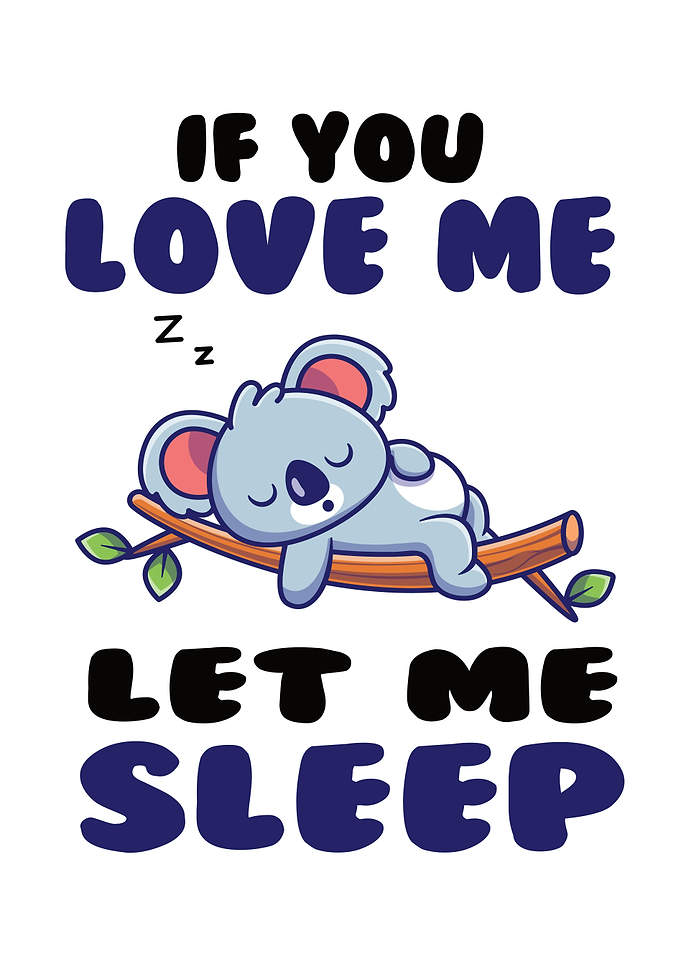 Koala If You LOve Me Let