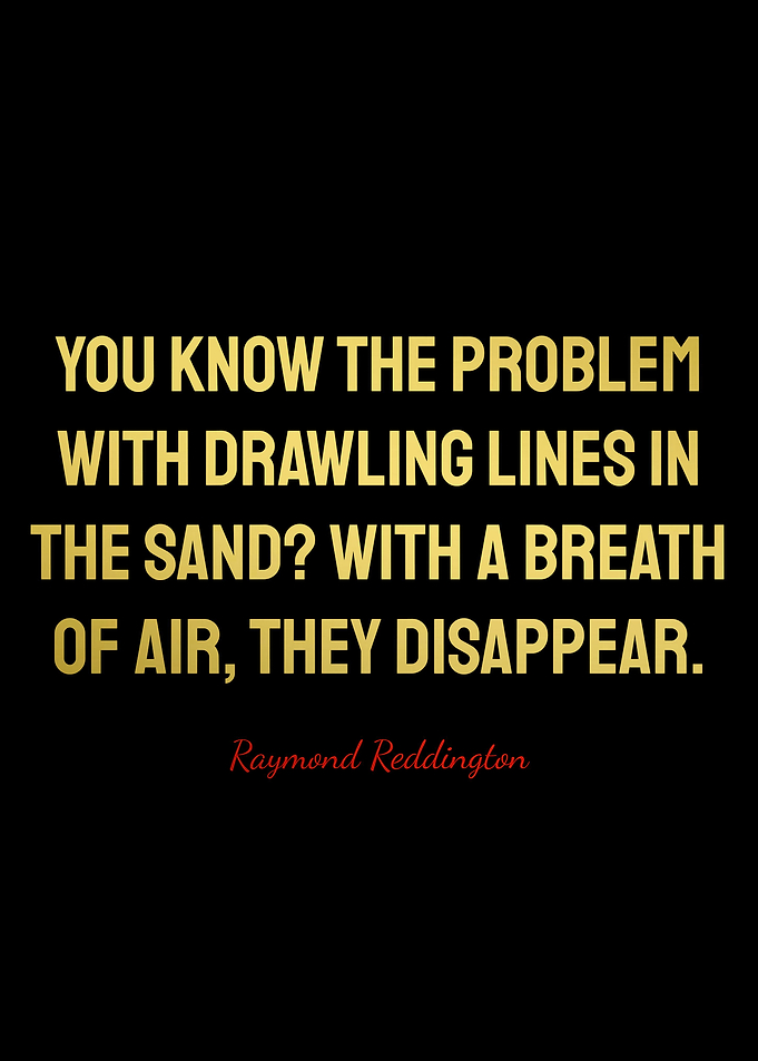 Raymond Reddington Quotes