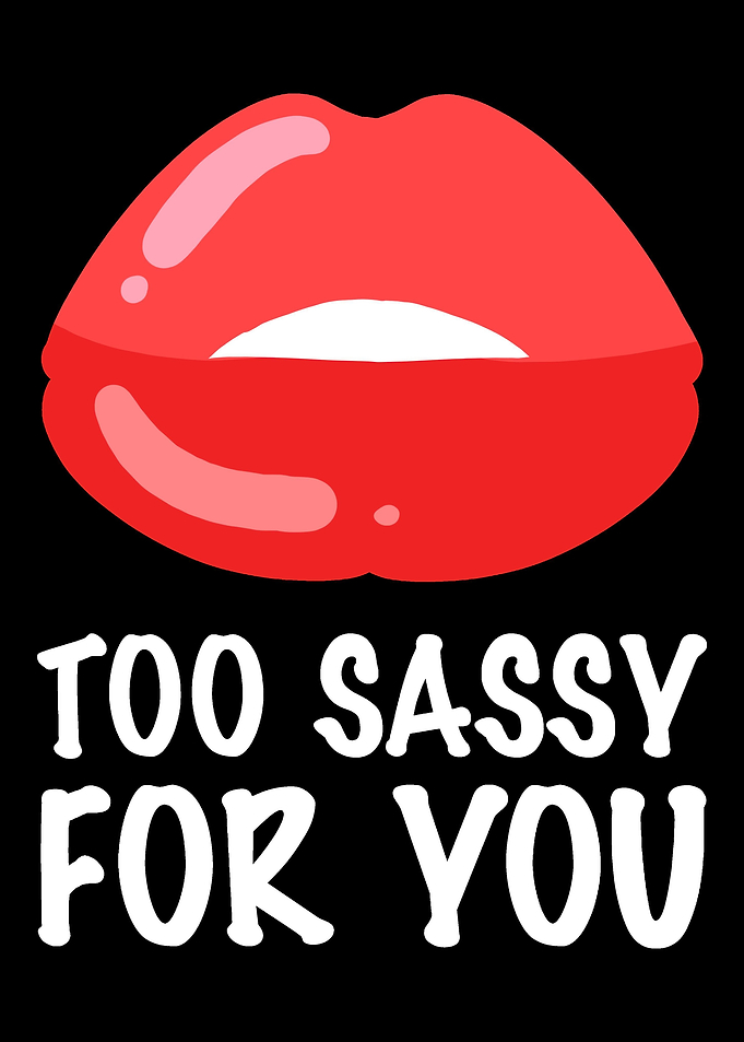 Too Sassy Gorgeous Gift