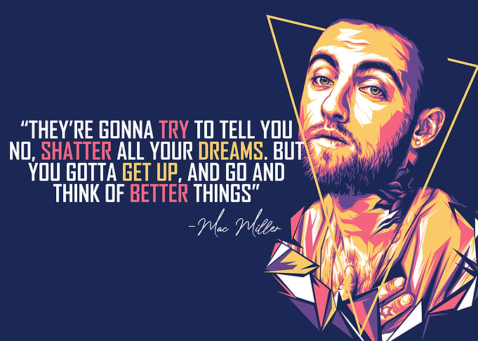 Mac Miller Quotes
