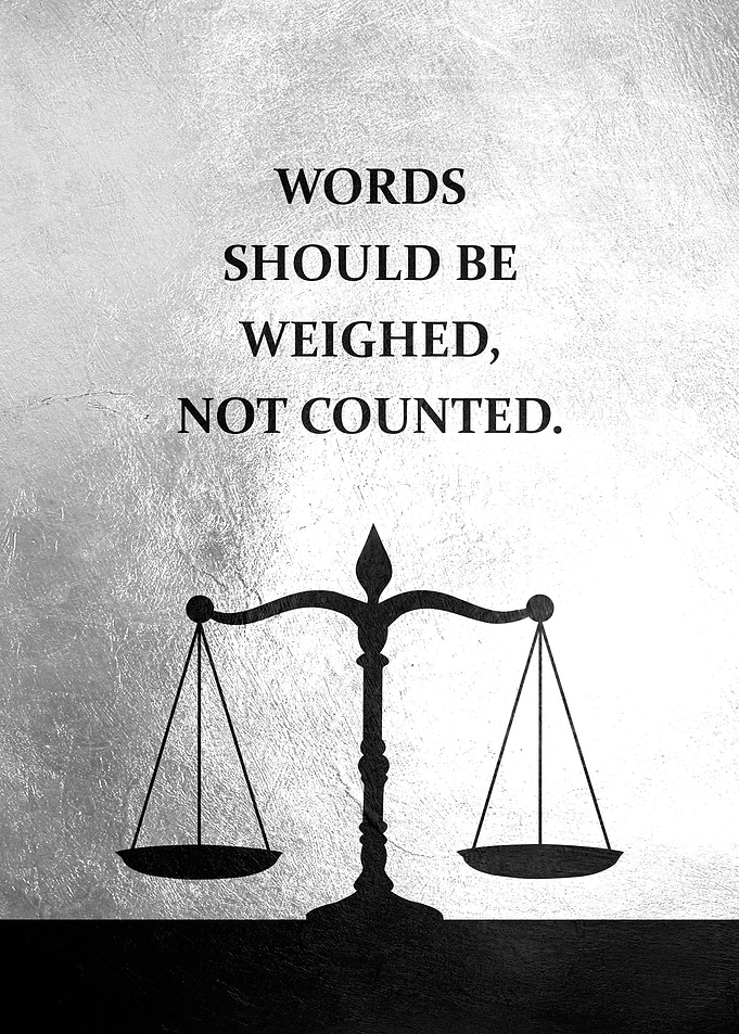 Weigh the Words