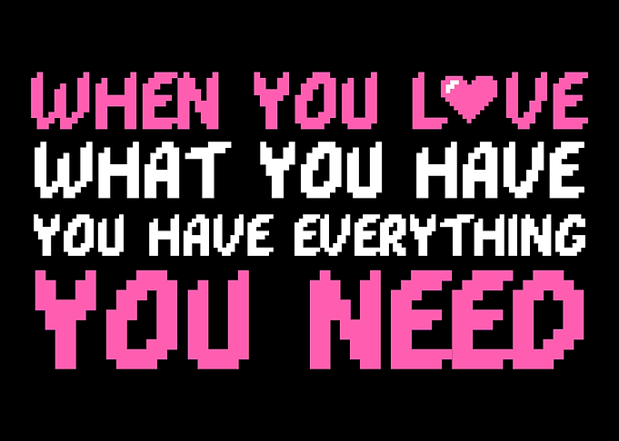 Everything you need Loving