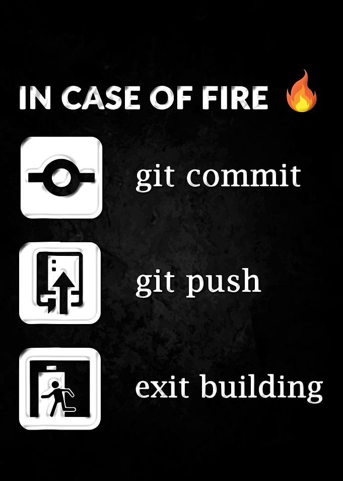In Case Of Fire Git Commit