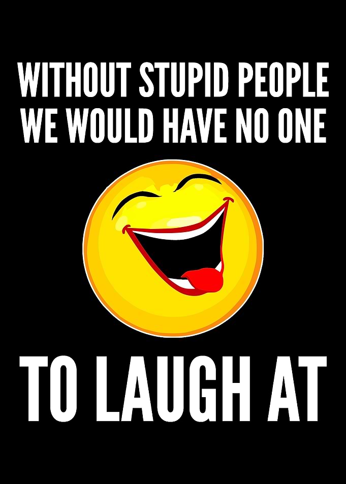 No one to Laugh Annoying P
