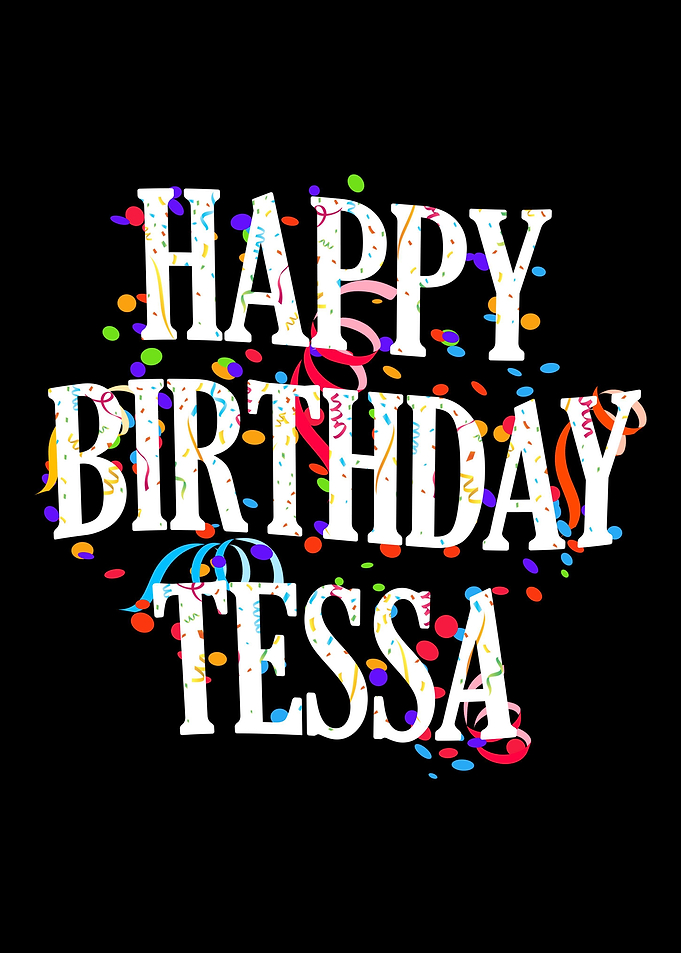 Happy Birthday Tessa