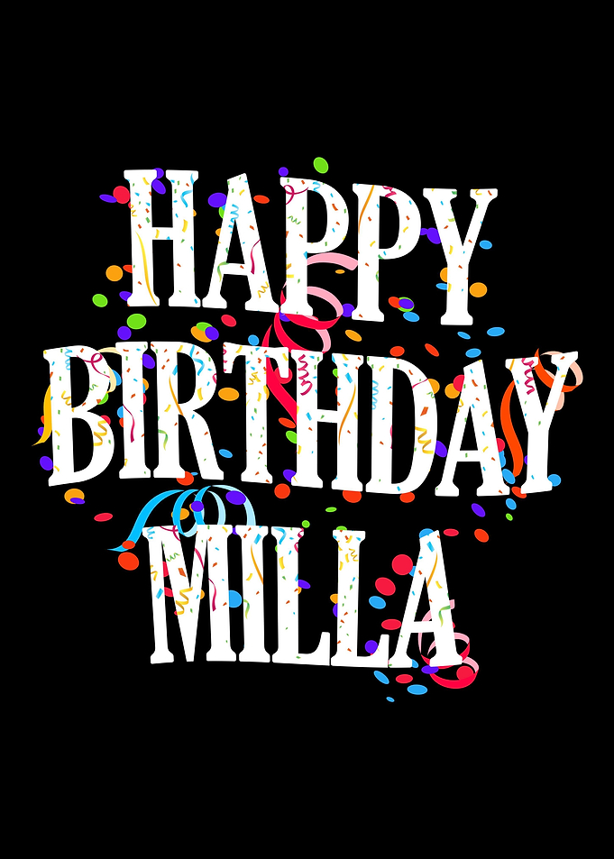 Happy Birthday Milla