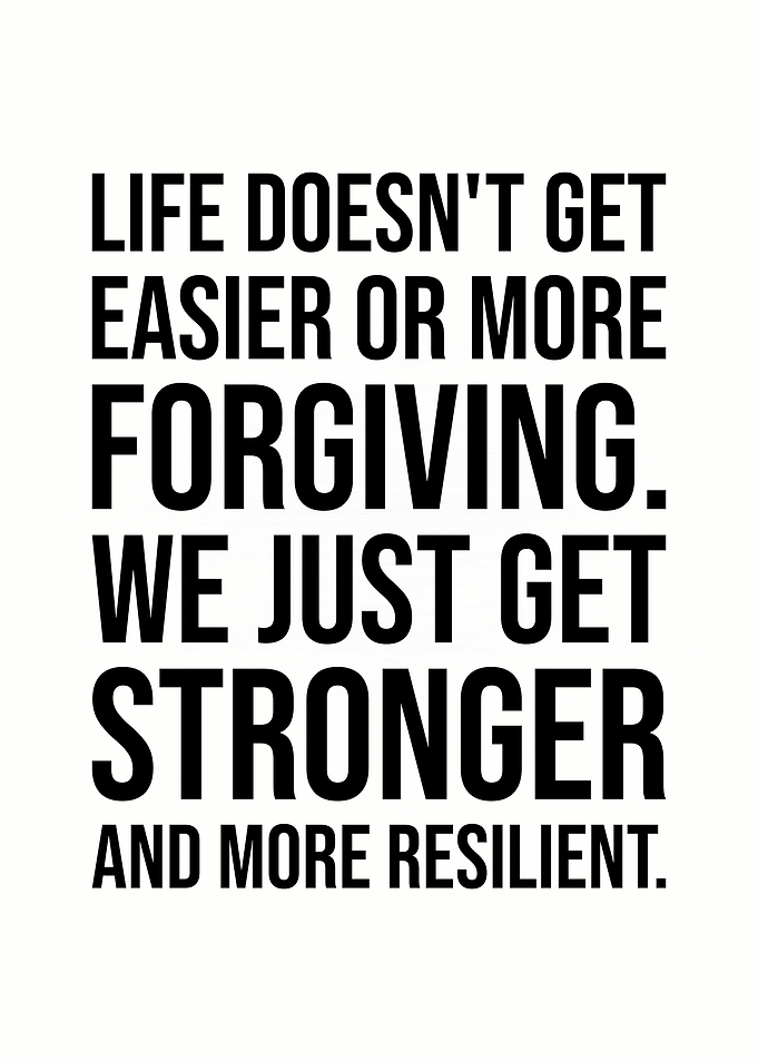 You Just Get Stronger