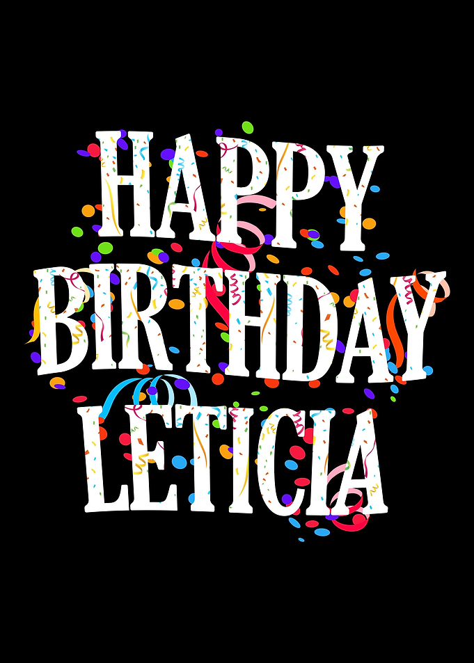 Happy Birthday Leticia