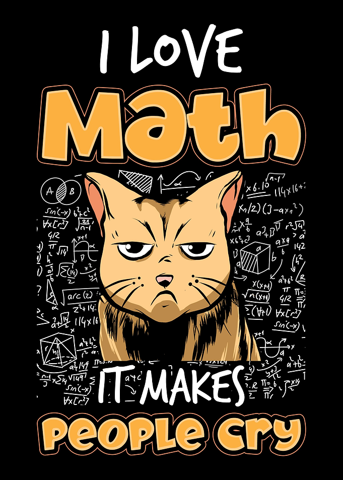 I Love Math It Makes Peopl