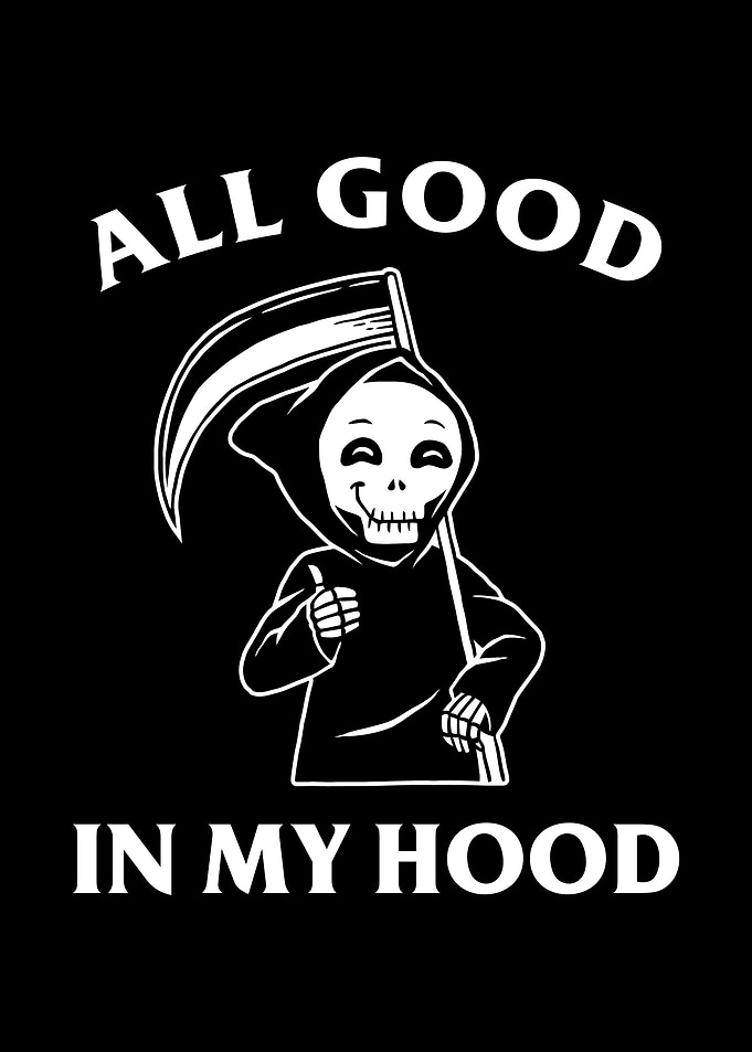 All Good In My Hood