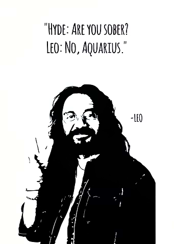 That 70s Show Leo Quote