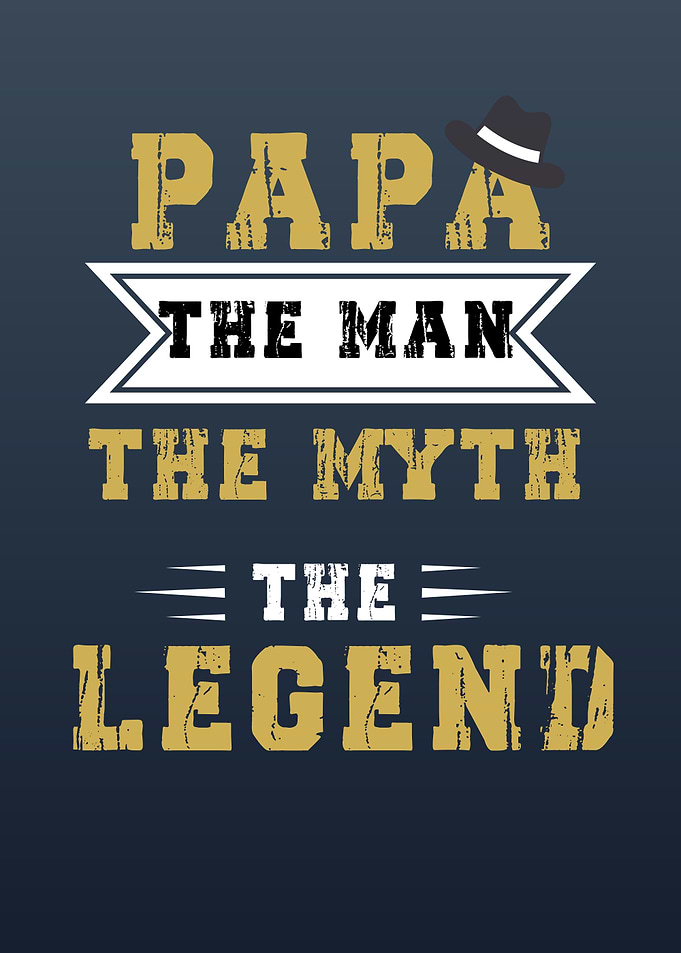 papa the man the legend