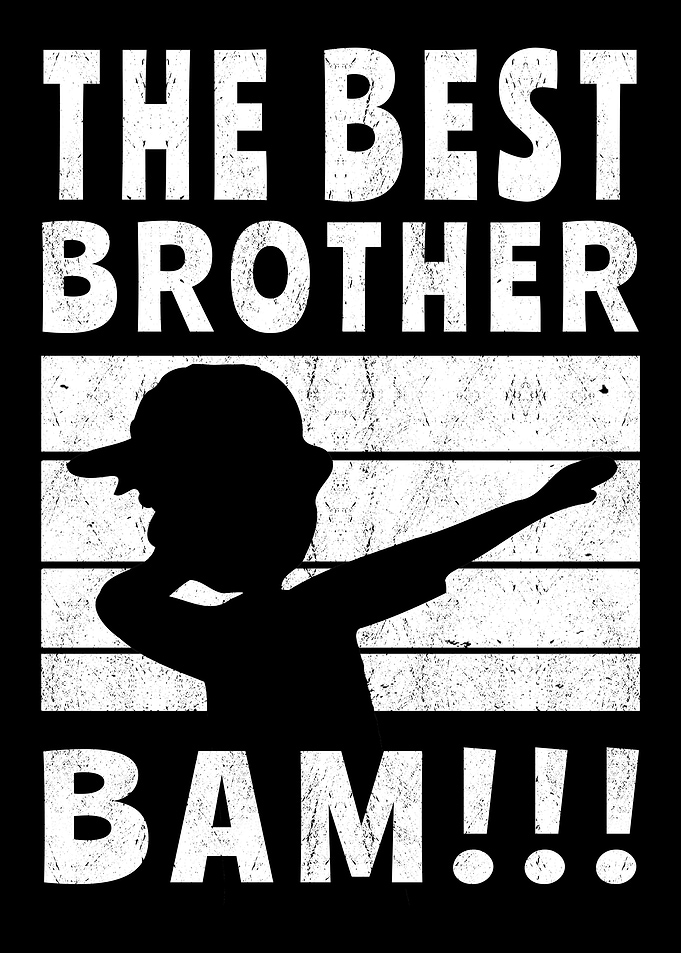 Brother gift