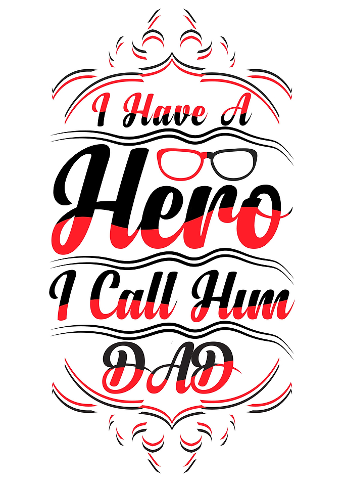 DAD A HERO