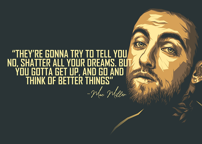 Mac Miller Quotes