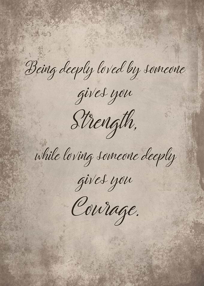 Being deeply loved