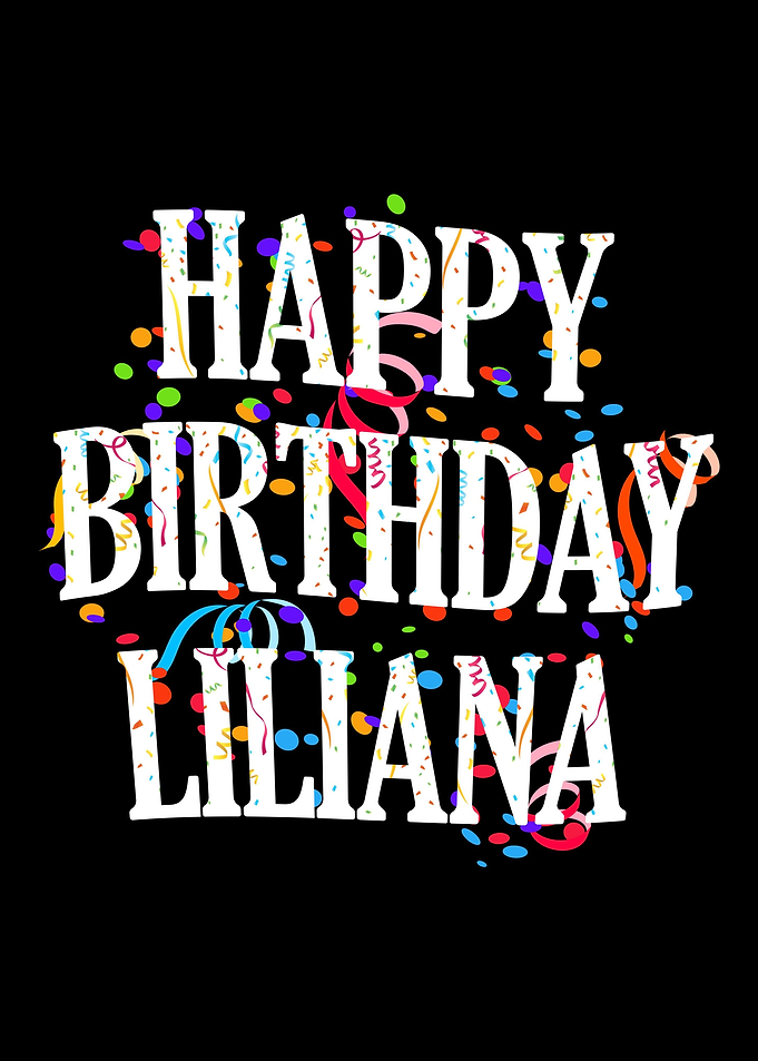 Happy Birthday Liliana
