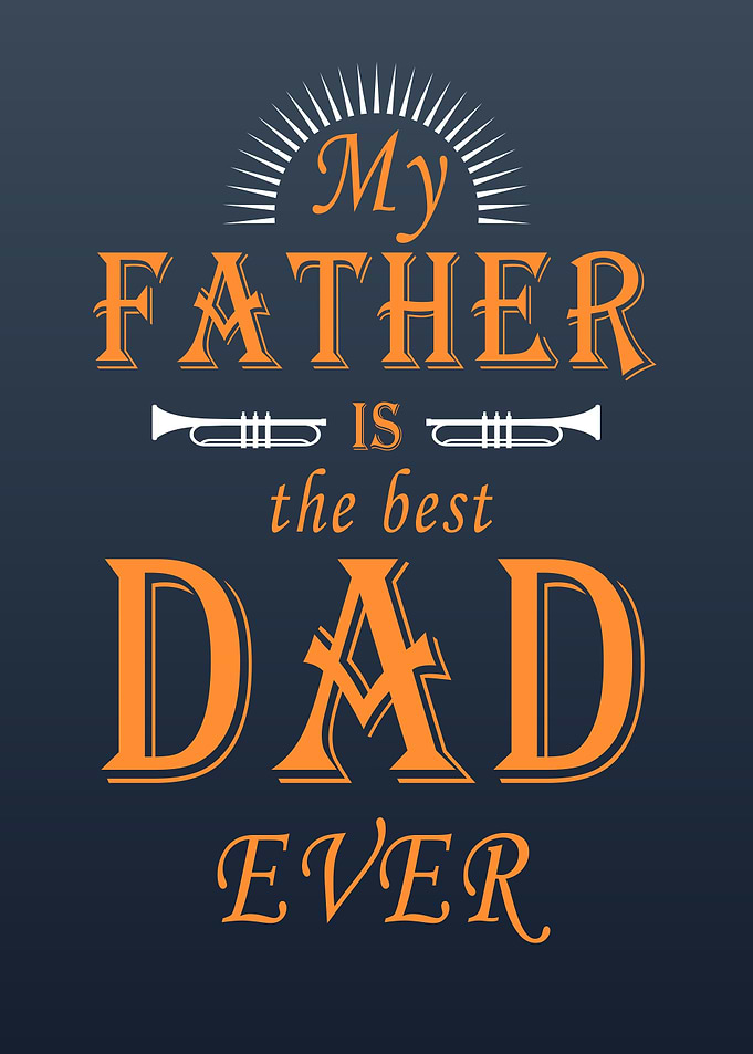 My father is the best dad