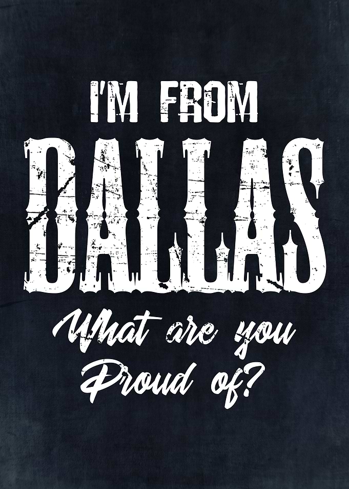 Dallas Texas Quote