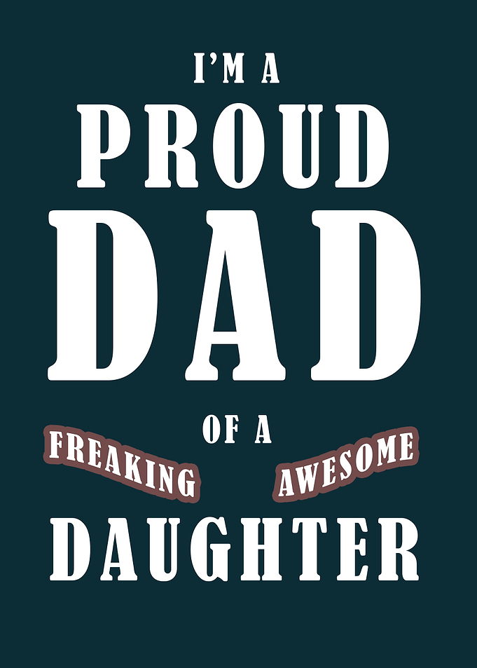 I am a proud dad