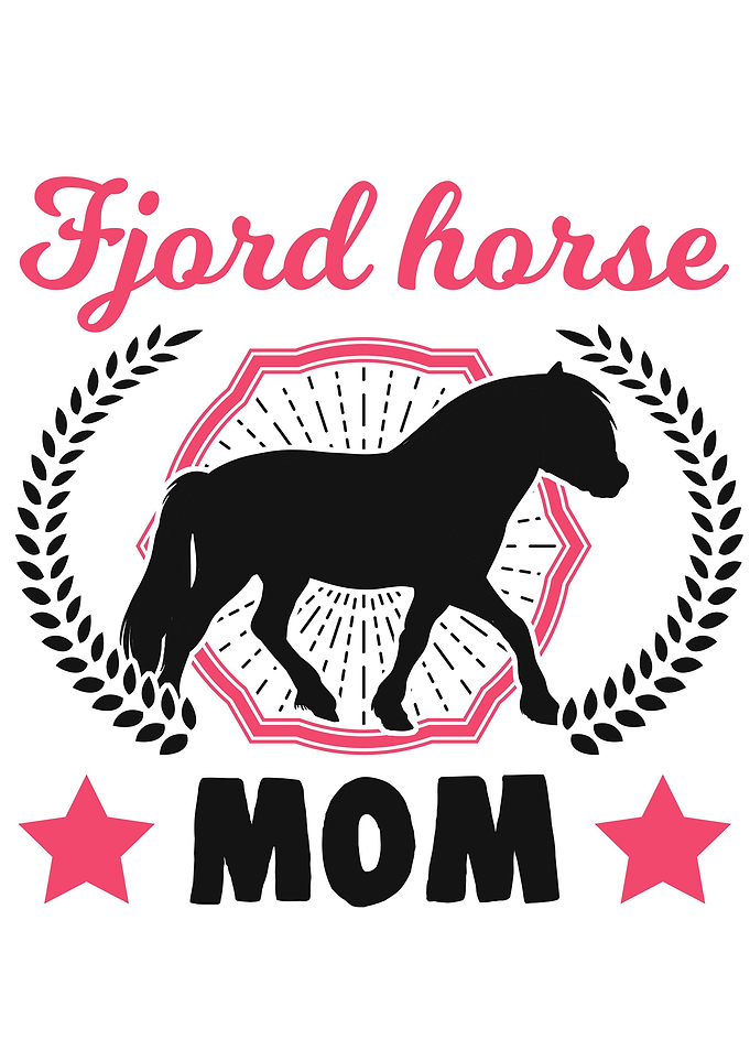 Fjord Horse Mom Norwegian