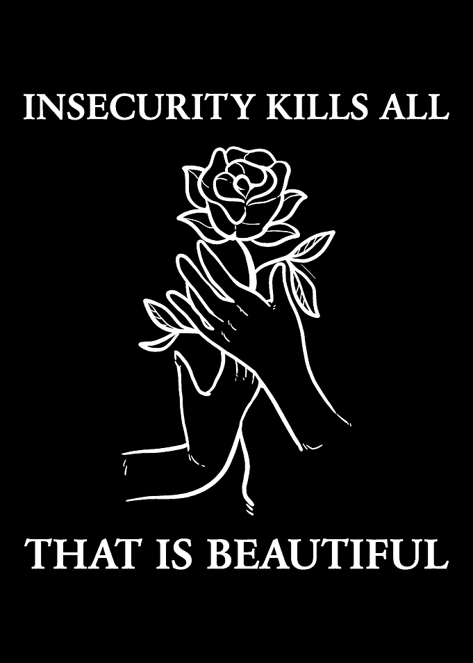 Insecurity Kills Unconfide