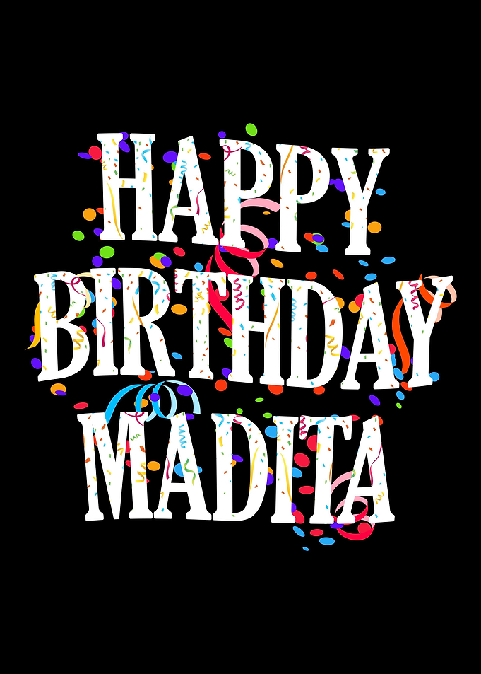 Happy Birthday Madita