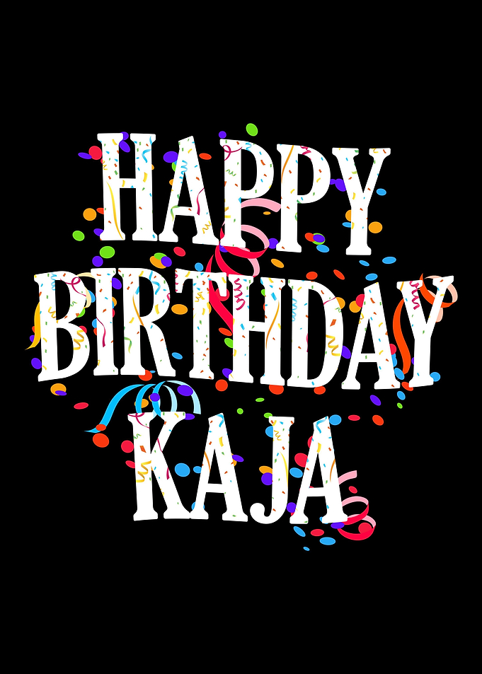 Happy Birthday Kaja