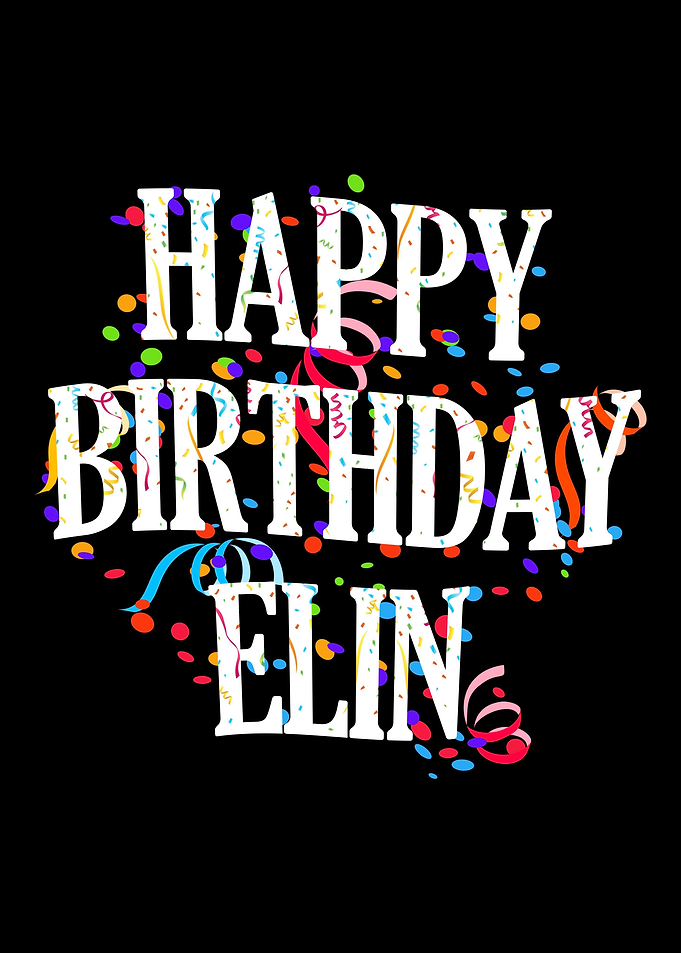 Happy Birthday Elin