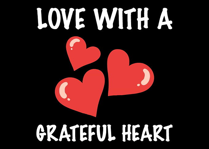 A grateful heart Loving an