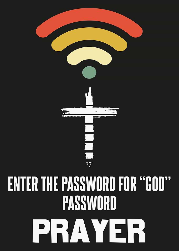 Enter the Password for God