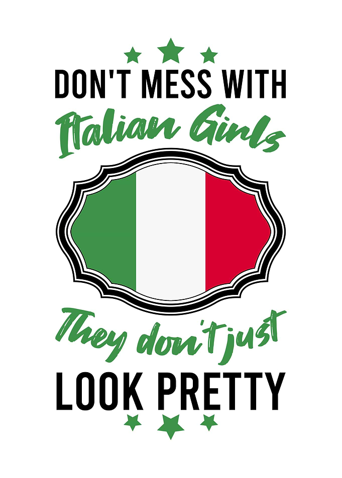 Dont Mess With Italian